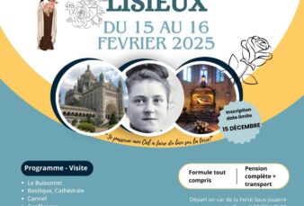 Pèlerinage à Lisieux – 15 et 16 février 2025