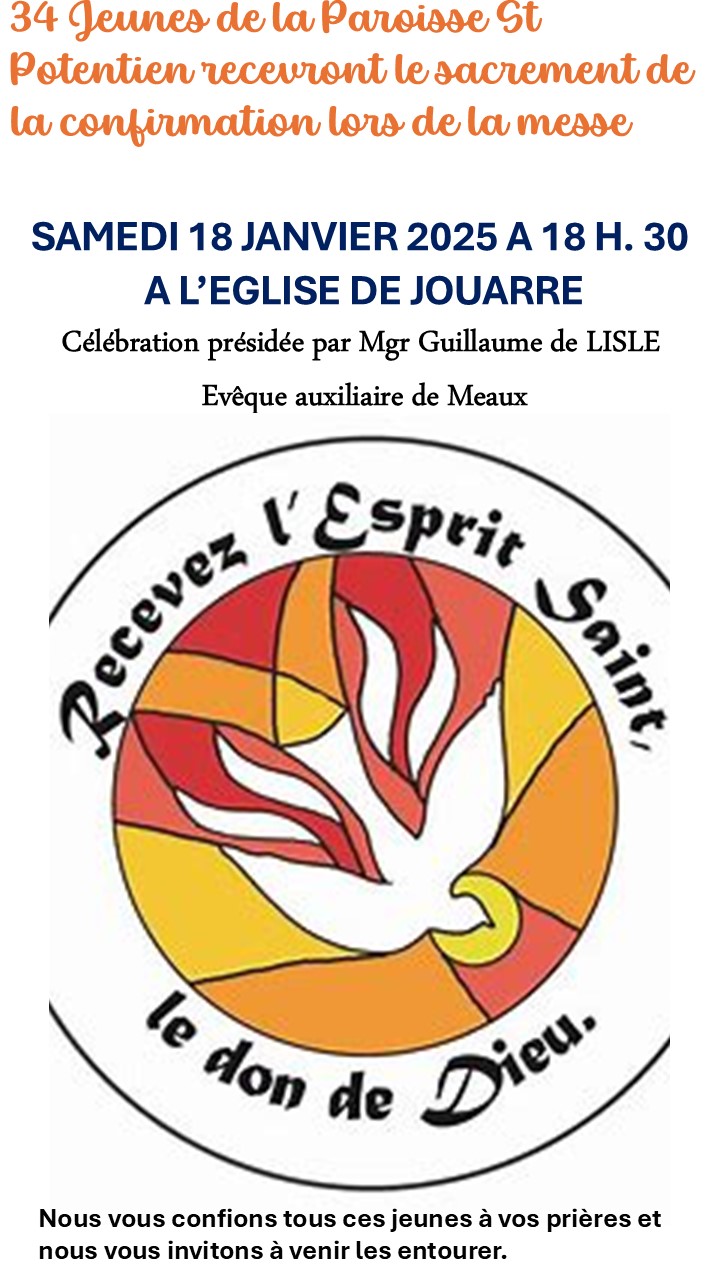 Recevez l’Esprit Saint – Samedi 18 janvier 18h30 – église de la Ferté s/jouarre – 34 jeunes recevront le sacrement de la confirmation !